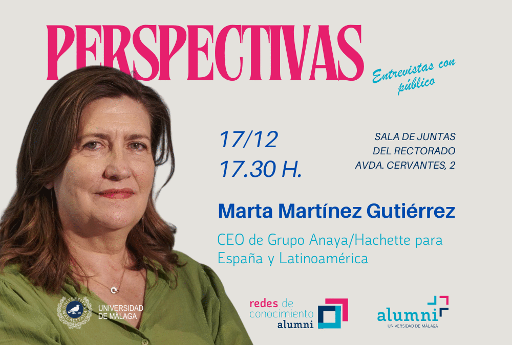 Entrevista a Marta Martínez: CEO del Grupo Anaya en Perspectivas Alumni UMA