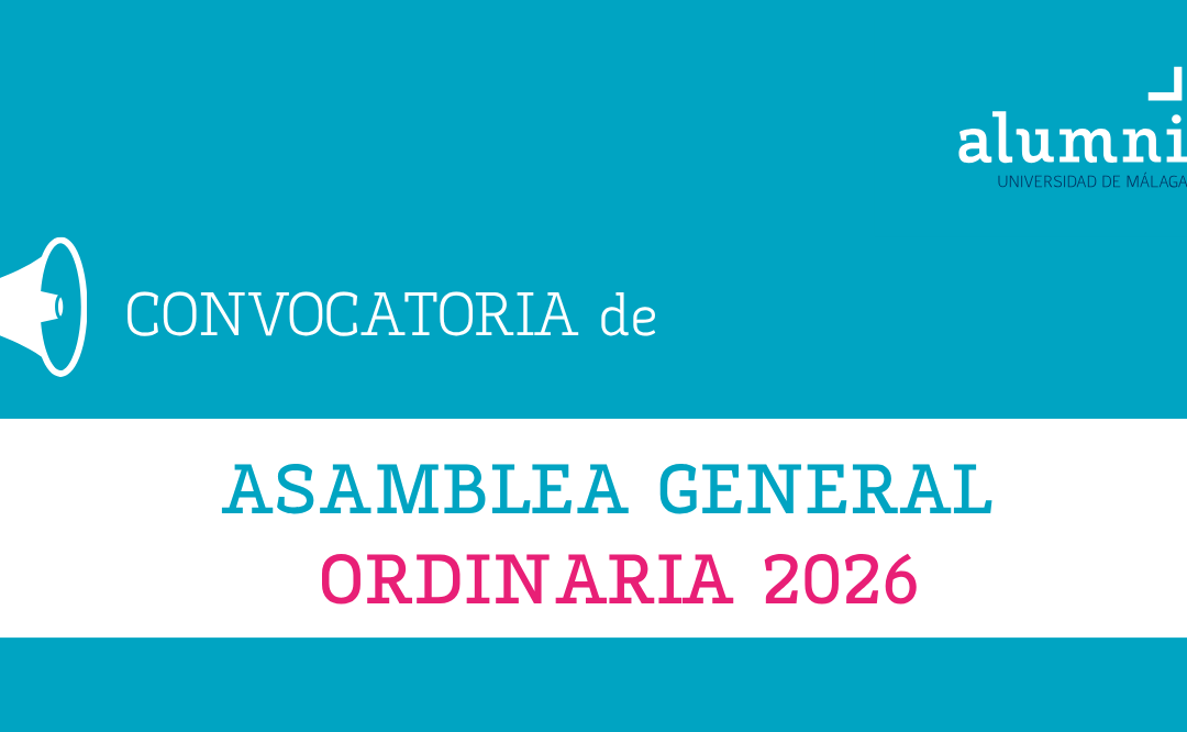 Convocatoria Asamblea General Ordinaria Alumni UMA 2026 en el Rectorado de la Universidad de Málaga