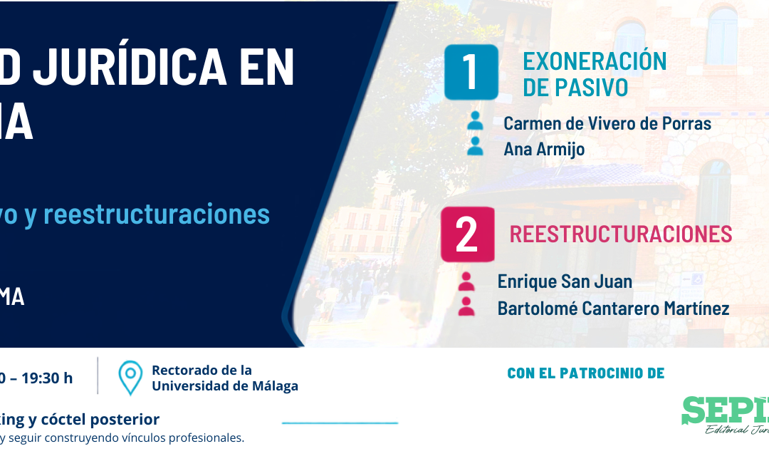 Cartel de la jornada Actualidad jurídica en insolvencia organizada por Alumni UMA y el Club Español del Derecho de la Insolvencia en el Rectorado de la Universidad de Málaga.
